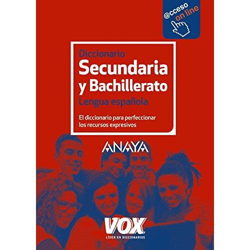 VOX, Anaya - Diccionario Secundaria y Bachillerato, Lengua española, acceso en línea VOX, Anaya - Diccionario Secundaria y Bachillerato, Lengua española, acceso en línea